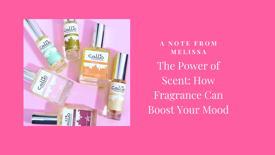 The Power of Scent: How Fragrance Can Boost Your Mood